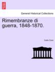 Image for Rimembranze Di Guerra, 1848-1870.