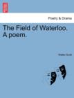Image for The Field of Waterloo. a Poem.
