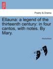 Image for Ellauna : A Legend of the Thirteenth Century: In Four Cantos, with Notes. by Mary.
