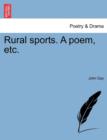 Image for Rural Sports. a Poem, Etc.