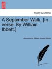 Image for A September Walk. [in Verse. by William Ibbett.]
