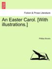Image for An Easter Carol. [with Illustrations.]