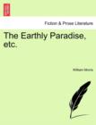 Image for The Earthly Paradise, Etc.