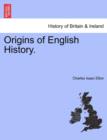 Image for Origins of English History.