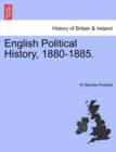 Image for English Political History, 1880-1885.