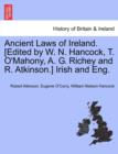 Image for Ancient Laws of Ireland. [Edited by W. N. Hancock, T. O&#39;Mahony, A. G. Richey and R. Atkinson.] Irish and Eng. Vol. I