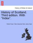 Image for History of Scotland. Third Edition. with Index.