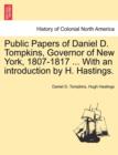 Image for Public Papers of Daniel D. Tompkins, Governor of New York, 1807-1817 ... With an introduction by H. Hastings.