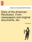 Image for Diary of the American Revolution. From newspapers and original documents, etc.