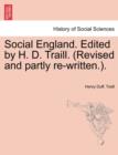 Image for Social England. Edited by H. D. Traill. (Revised and partly re-written.).