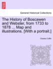 Image for The History of Boscawen and Webster, from 1733 to 1878 ... Map and illustrations. [With a portrait.]