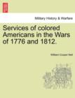 Image for Services of Colored Americans in the Wars of 1776 and 1812.