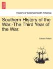 Image for Southern History of the War.-The Third Year of the War.