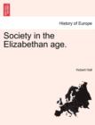 Image for Society in the Elizabethan Age.
