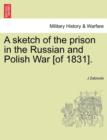Image for A Sketch of the Prison in the Russian and Polish War [Of 1831].