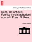 Image for Resp. de Antiquis Fenni  Incolis Aphorismi Nonnulli, Pr s. G. Rein.