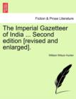 Image for The Imperial Gazetteer of India ... Second edition [revised and enlarged]. Volume XIII