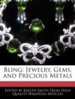 Image for Bling : Jewelry, Gems, and Precious Metals