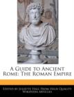 Image for A Guide to Ancient Rome: The Roman Empire