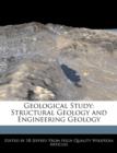 Image for Geological Study : Structural Geology and Engineering Geology