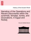 Image for Narrative of the Operations and Recent Discoveries Within the Pyramids, Temples, Tombs, and Excavations, in Egypt and Nubia].