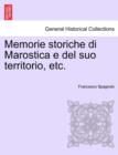Image for Memorie Storiche Di Marostica E del Suo Territorio, Etc.
