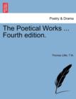 Image for The Poetical Works ... Fourth Edition.