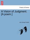 Image for A Vision of Judgment. [A Poem.]