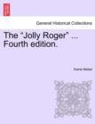 Image for The &quot;Jolly Roger&quot; ... Fourth Edition.