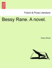 Image for Bessy Rane. a Novel.