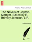 Image for The Novels of Captain Marryat. Edited by R. Brimley Johnson. L.P.
