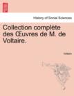 Image for Collection Complete Des Uvres de M. de Voltaire.