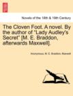 Image for The Cloven Foot. a Novel. by the Author of Lady Audley&#39;s Secret [M. E. Braddon, Afterwards Maxwell].