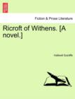 Image for Ricroft of Withens. [A Novel.]