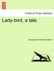 Image for Lady-bird, a tale.
