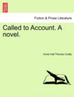Image for Called to Account. a Novel.