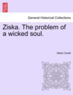 Image for Ziska. the Problem of a Wicked Soul.