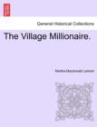 Image for The Village Millionaire.
