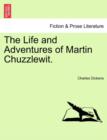 Image for The Life and Adventures of Martin Chuzzlewit.