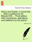 Image for Henry and Acasto : A Moral Tale ... with a Preface by Sir Richard Hill ... Third Edition. with Corrections, Alterations, and Additions by the Author.