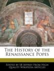 Image for The History of the Renaissance Popes