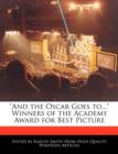 Image for And the Oscar Goes To... Winners of the Academy Award for Best Picture