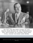 Image for An Off the Record Guide to the Mafia : Mob Bosses of the Prohibition Era, Including Al Capone, Mad Dog Coll, Lucky Luciano and More