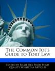 Image for The Common Joe&#39;s Guide to Tort Law