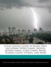 Image for A Fun Lover&#39;s Guide to Rainy Days : Including Video Games, Movies, Board Games, Card Games, Brain Teasers, Ghost Stories, and More