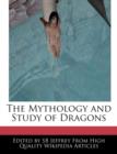 Image for The Mythology and Study of Dragons