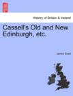 Image for Cassell&#39;s Old and New Edinburgh, Etc.
