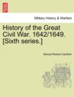 Image for History of the Great Civil War. 1642/1649. [Sixth series.] VOL. II
