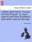 Image for Letters Sent Home. France and the French