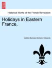 Image for Holidays in Eastern France.